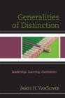 Image for Generalities of distinction: leadership, learning, limitations