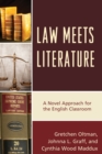Image for Law meets literature  : a novel approach for the English classroom