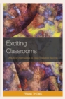 Image for Exciting classrooms: practical information to ensure student success