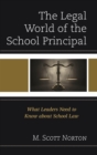 Image for The legal world of the school principal: what leaders need to know about school law