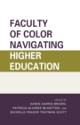 Image for Faculty of color navigating higher education