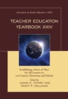 Image for Teacher education yearbook XXIV  : establishing a sense of place for all learners in 21st century classrooms and schools