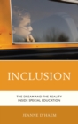 Image for Inclusion: the dream and the reality inside special education
