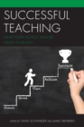 Image for Successful Teaching : What Every Novice Teacher Needs to Know