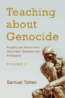 Image for Teaching about genocide: insights and advice from secondary teachers and professors