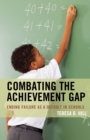 Image for Combating the Achievement Gap
