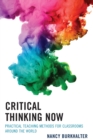 Image for Critical Thinking Now : Practical Teaching Methods for Classrooms around the World