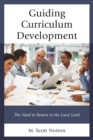 Image for Guiding curriculum development  : the need to return to local control