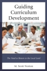 Image for Guiding curriculum development: the need to return to local control