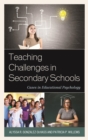 Image for Teaching challenges in secondary schools: cases in educational psychology
