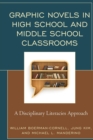 Image for Graphic novels in high school and middle school classrooms  : a disciplinary literacies approach