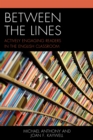 Image for Between the lines  : actively engaging readers in the English classroom