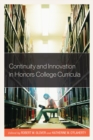 Image for Continuity and innovation in honors college curricula