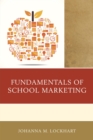 Image for Fundamentals of school marketing