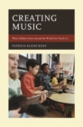 Image for Creating music  : what children from around the world can teach us