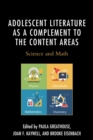 Image for Adolescent literature as a complement to the content areas.: (Science and math)