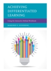 Image for Achieving differentiated learning: using the interactive method workbook