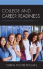Image for College and Career Readiness: A Guide for School Counselors K-12