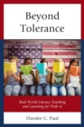 Image for Beyond Tolerance : Real World Literacy Teaching and Learning for PreK-6