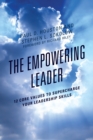 Image for The empowering leader  : 12 core values to supercharge your leadership skills