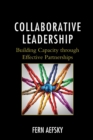 Image for Collaborative leadership  : building capacity through effective partnerships