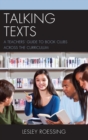 Image for Talking Texts: A Teachers&#39; Guide to Book Clubs across the Curriculum