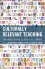 Image for Culturally Relevant Teaching : Preparing Teachers to Include All Learners