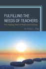 Image for Fulfilling the Needs of Teachers