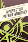Image for Improving your leadership intelligence  : a field book