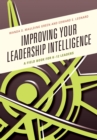 Image for Improving your leadership intelligence  : a field book