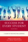 Image for Success for every student: a guide to teaching and learning