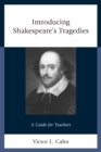 Image for Introducing Shakespeare&#39;s tragedies  : a guide for teachers