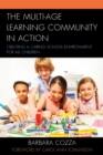 Image for The multi-age learning community in action  : creating a caring school environment for all children