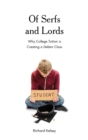 Image for Of serfs and lords: why college tuition is creating a debtor class