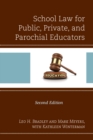 Image for School Law for Public, Private, and Parochial Educators