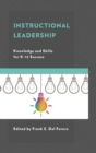 Image for Instructional leadership: knowledge and skills for K-12 success