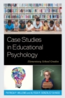 Image for Case studies in educational psychology: elementary school grades