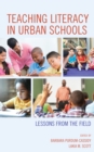 Image for Teaching literacy in urban schools  : lessons from the field
