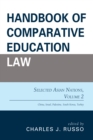 Image for Handbook of comparative education lawVolume 2,: Selected Asian nations