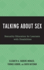 Image for Talking about sex: sexuality education for learners with disabilities