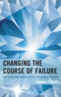 Image for Changing the course of failure: how schools and parents can help low-achieving students