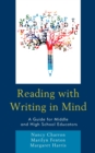 Image for Reading with writing in mind  : a guide for middle and high school educators