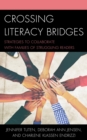 Image for Crossing literacy bridges: strategies to collaborate with families of struggling readers