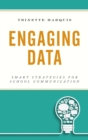 Image for Engaging data: smart strategies for school communication