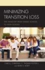 Image for Minimizing transition loss: the hand-off from middle school to high school