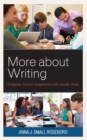 Image for More about Writing : Designing Student Assignments with Specific Steps