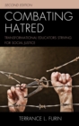 Image for Combating Hatred: Transformational Educators Striving for Social Justice