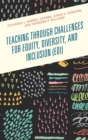 Image for Teaching through Challenges for Equity, Diversity, and Inclusion (EDI)