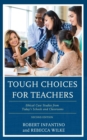 Image for Tough Choices for Teachers