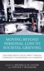 Image for Moving Beyond Personal Loss to Societal Grieving